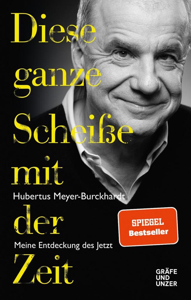 Diese ganze Scheiße mit der Zeit: Meine Entdeckung des Jetzt