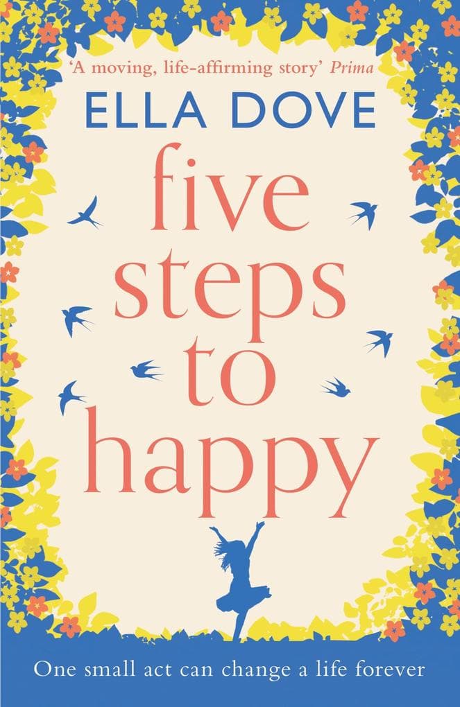 Five Steps to Happy: The perfect uplifting read of love, laughter and hope