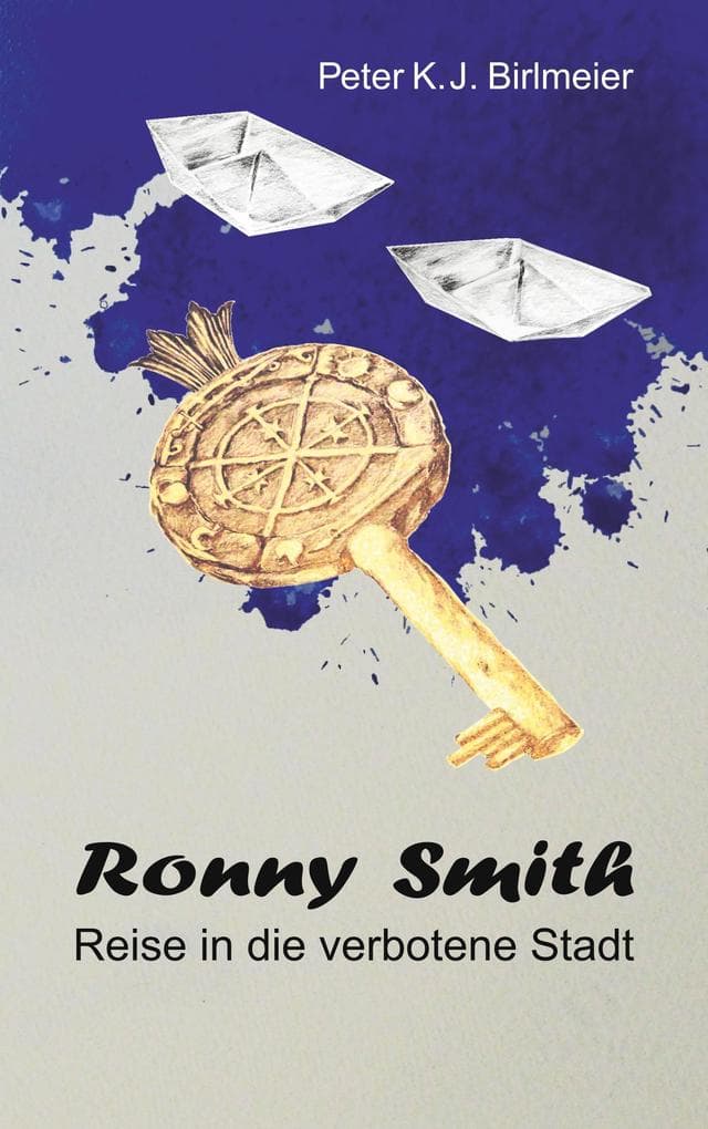 Ronny Smith: Reise in die verbotene Stadt