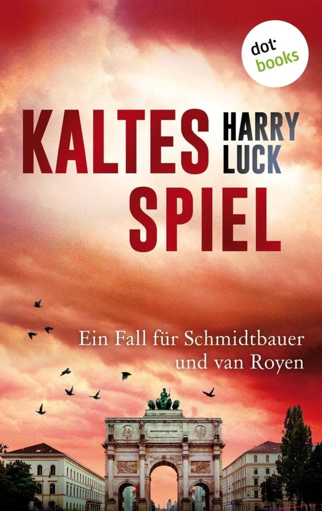 Kaltes Spiel: Der zweite Fall für Schmidtbauer und van Royen | Bayernkrimi trifft ungewöhnliches Ermittlerduo