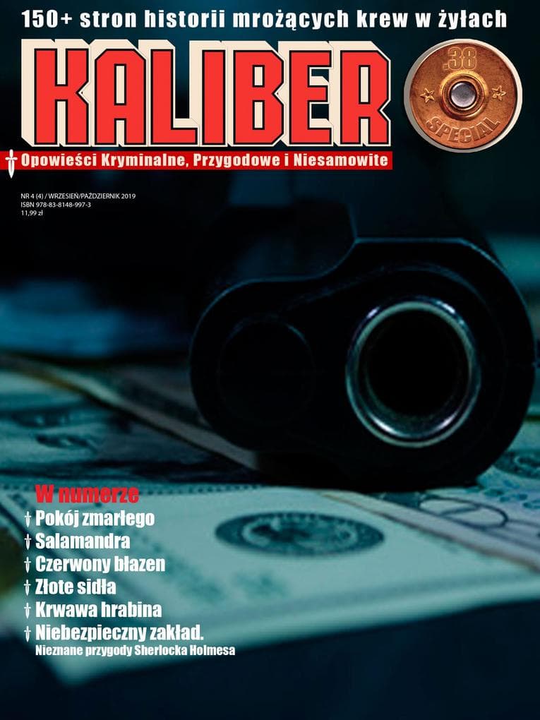 Kaliber.38 Special: Opowiesci Kryminalne, Przygodowe i Niesamowite. Tom 4