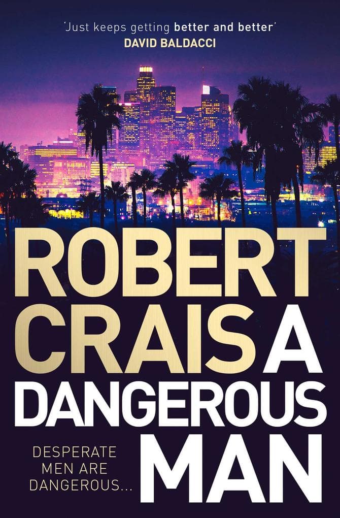 A Dangerous Man: from the 'true master of the crime & mystery genre' (Steve Cavanagh)