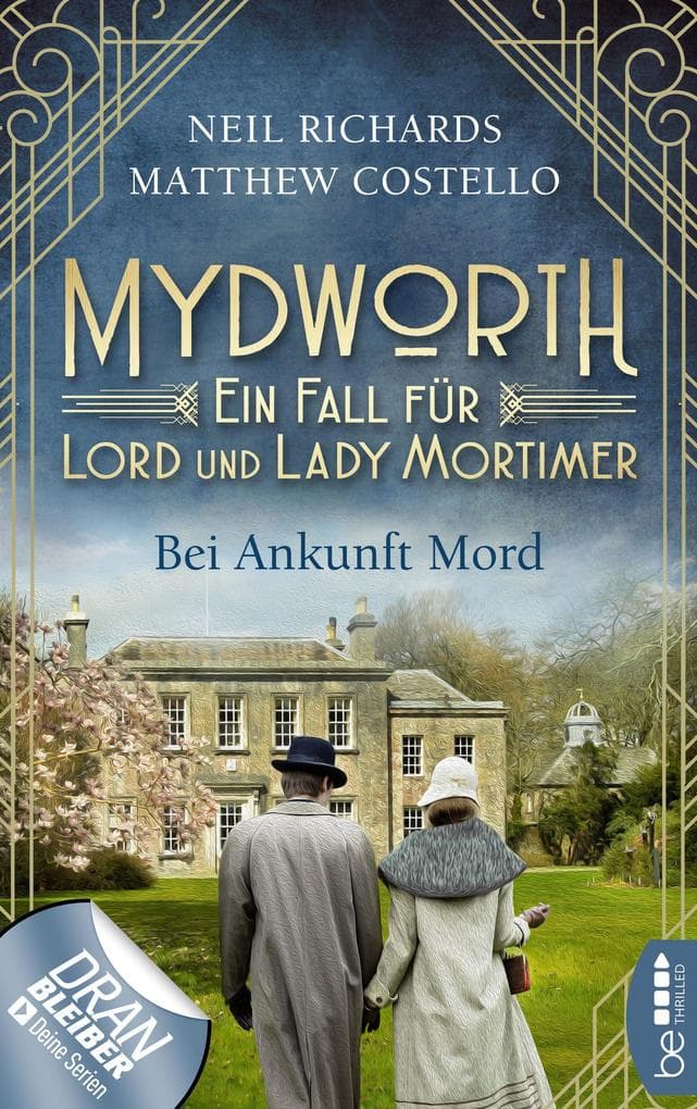 Mydworth - Bei Ankunft Mord: Ein Fall für Lord und Lady Mortimer