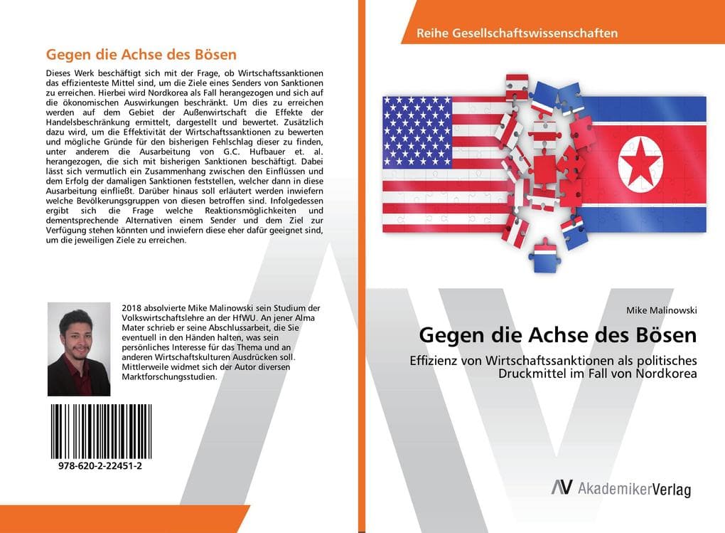 Gegen die Achse des Bösen: Effizienz von Wirtschaftssanktionen als politisches Druckmittel im Fall von Nordkorea