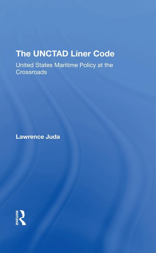 The Unctad Liner Code: United States Maritime Policy At The Crossroads