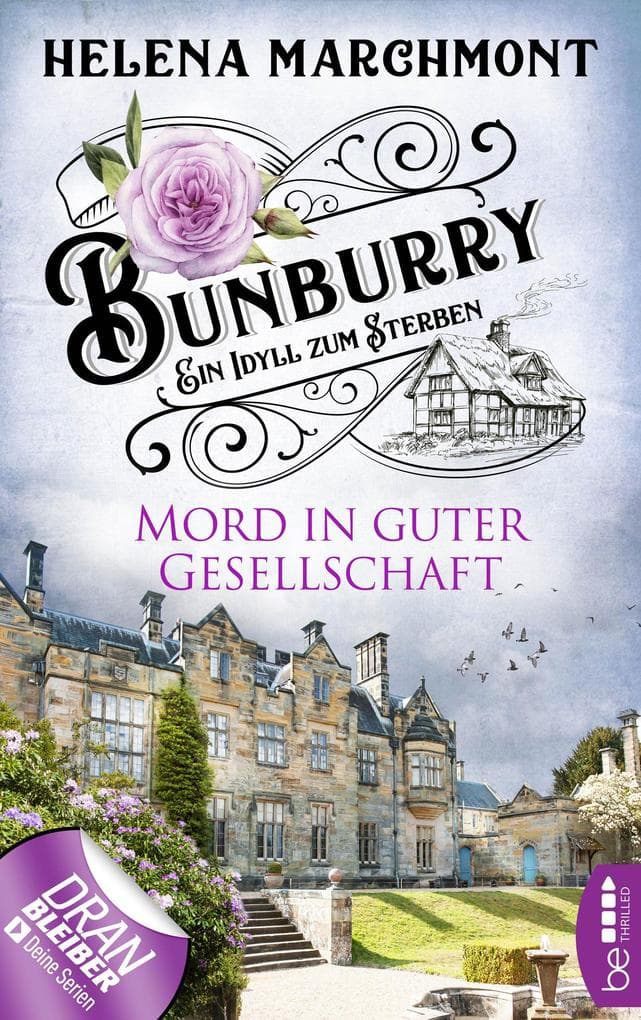 Bunburry - Mord in guter Gesellschaft: Ein Idyll zum Sterben