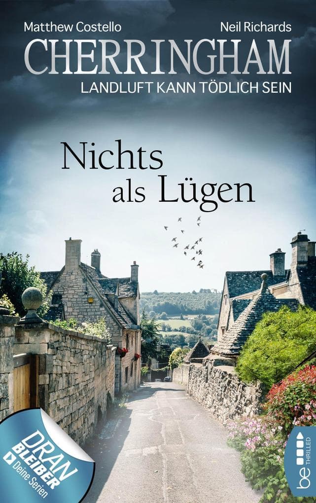 Cherringham - Nichts als Lügen: Landluft kann tödlich sein