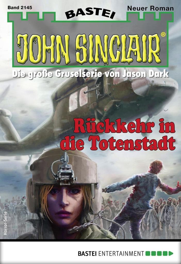 John Sinclair 2145: Rückkehr in die Totenstadt