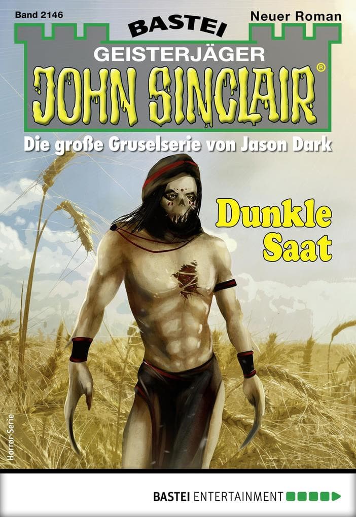 John Sinclair 2146: Dunkle Saat