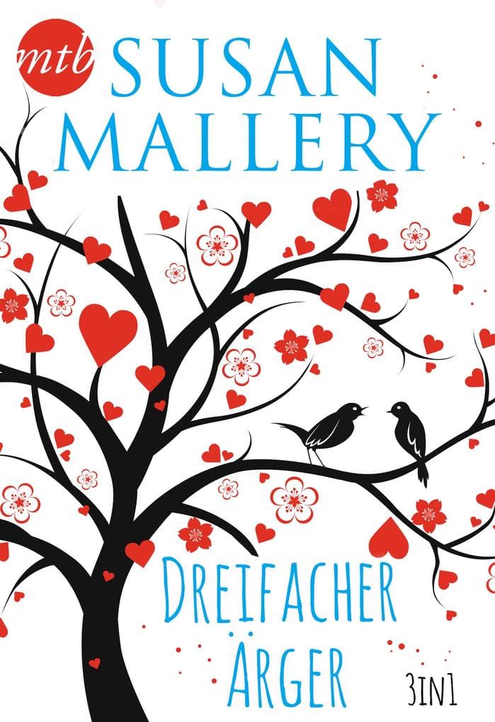 Susan Mallery - Dreifacher Ärger (3in1): eBundle