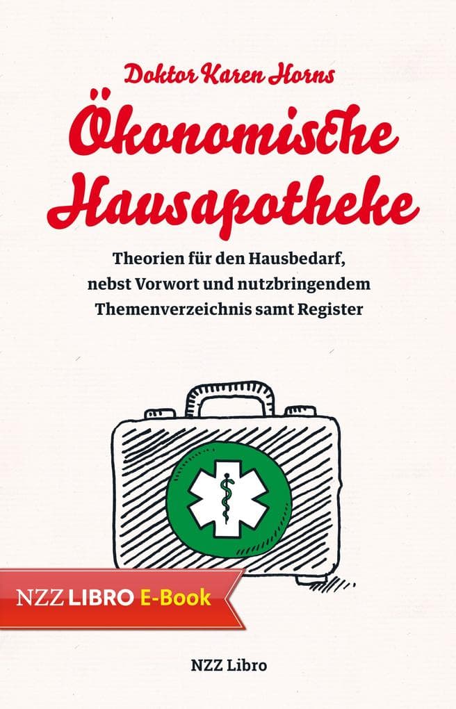 Doktor Karen Horns Ökonomische Hausapotheke: Theorien für den Hausbedarf, nebst Vorwort und nutzbringendem Themenverzeichnis samt Register