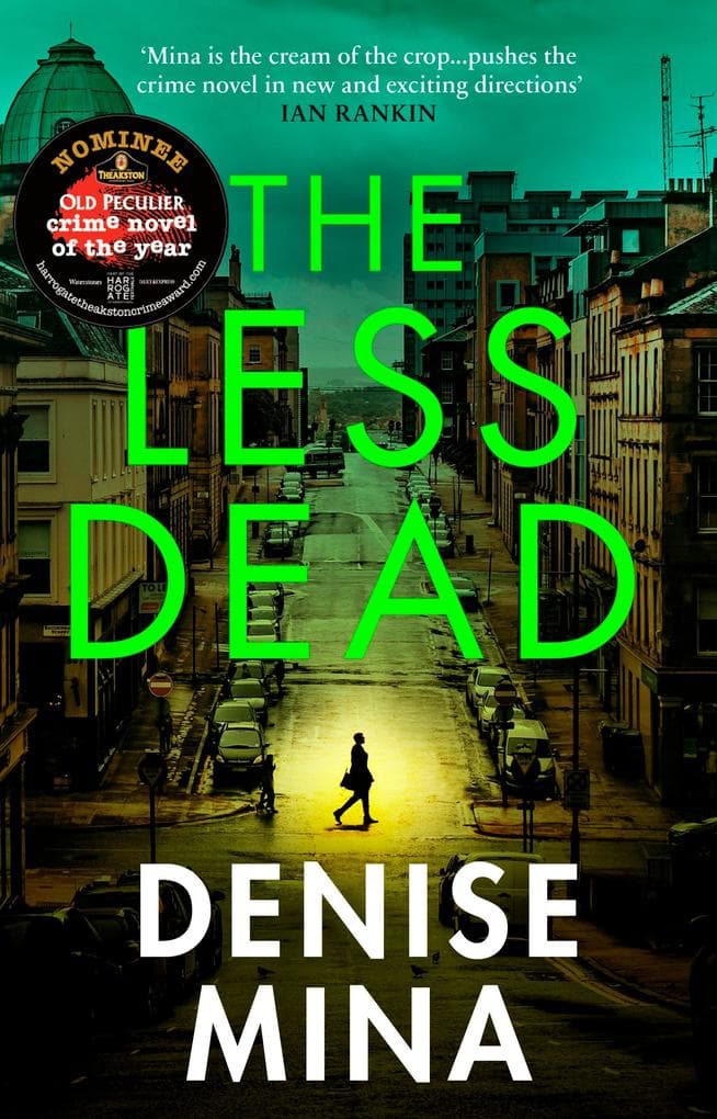 The Less Dead: The gripping and heart-wrenching Costa Award shortlisted thriller