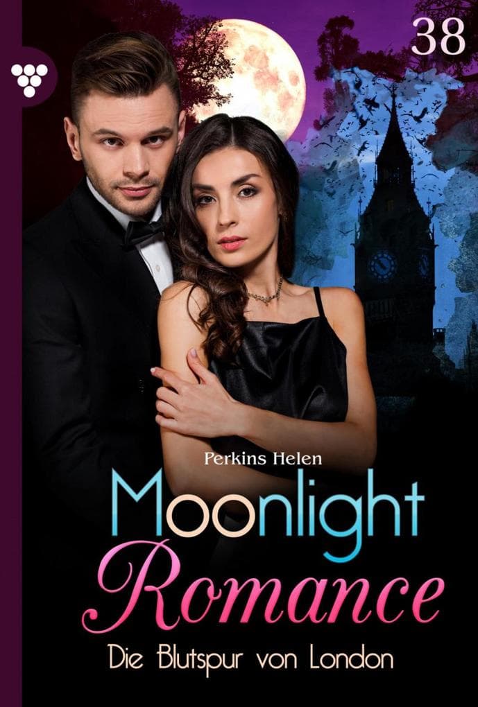 Die Blutspur von London: Moonlight Romance 38 - Romantic Thriller