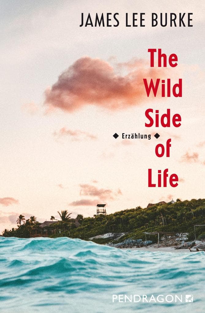 The Wild Side of Life: Erzählung
