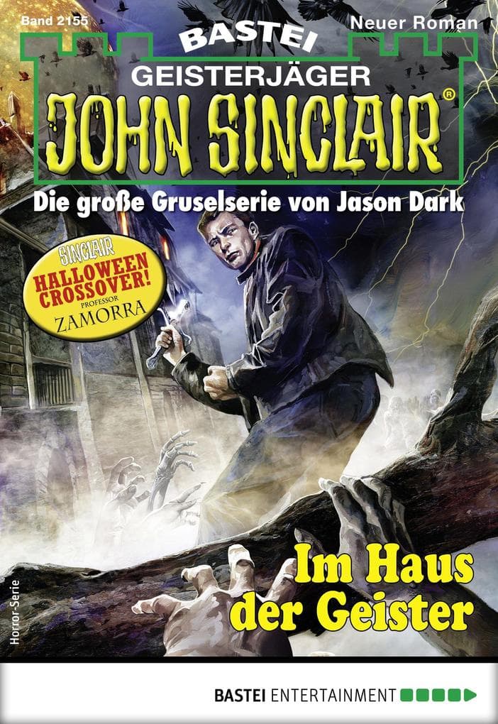 John Sinclair 2155: Im Haus der Geister