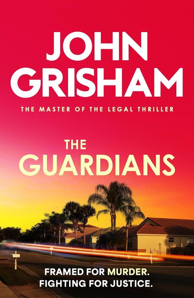 The Guardians: The heart-stopping crime thriller from the number 1 Sunday Times bestselling author