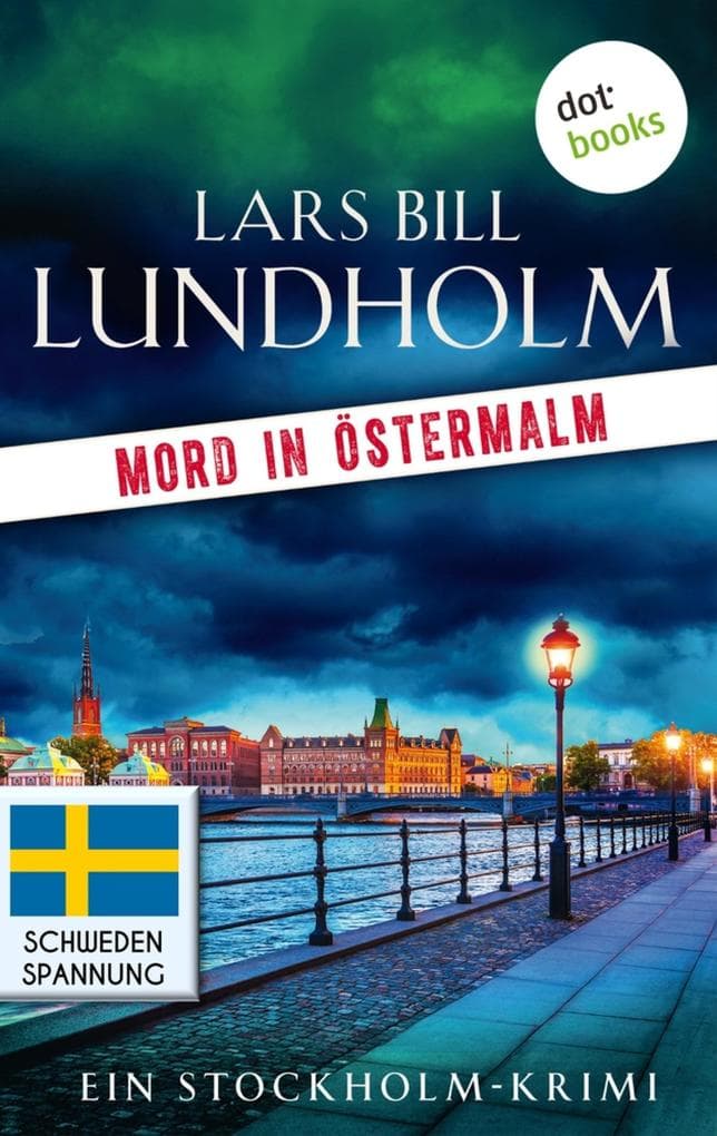 Mord in Östermalm: Der erste Fall für Kommissar Hake: Ein Stockholmkrimi