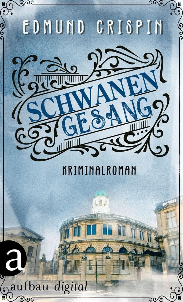 Schwanengesang: Kriminalroman