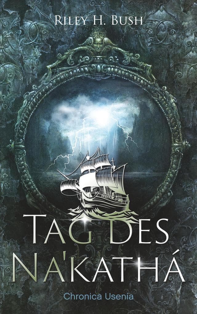 Tag des Nakathá: Chronica Usenia 1