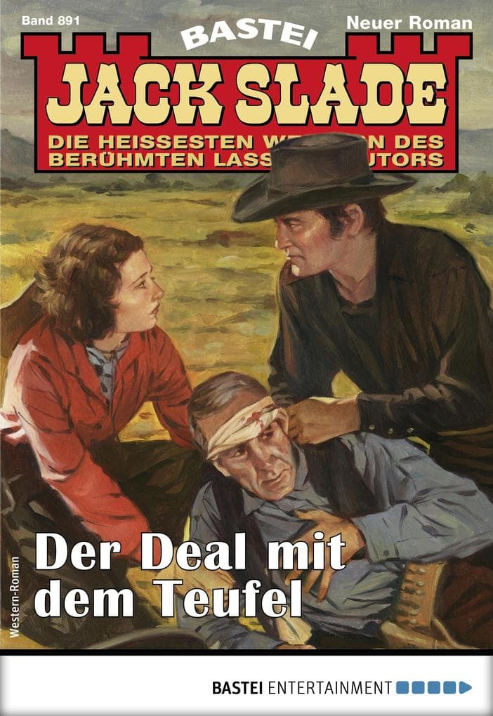 Jack Slade 891: Der Deal mit dem Teufel