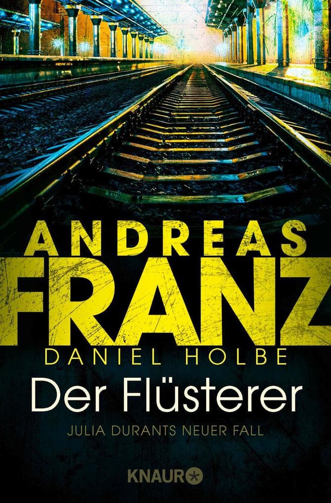 Der Flüsterer: Julia Durants neuer Fall