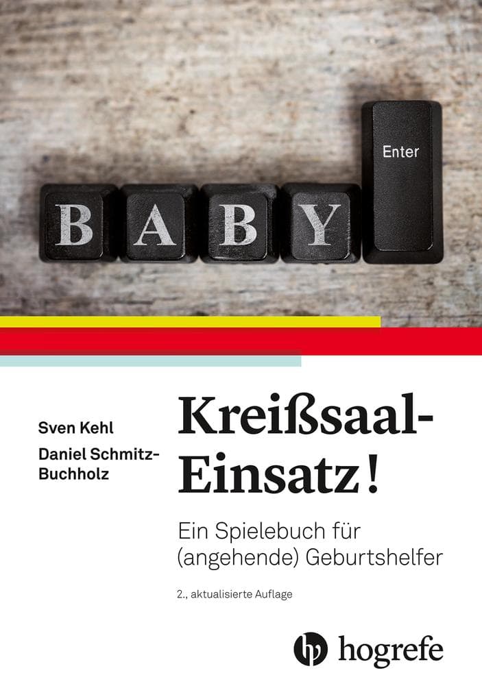 Kreißsaal-Einsatz!: Ein Spielebuch für (angehende) Geburtshelfer