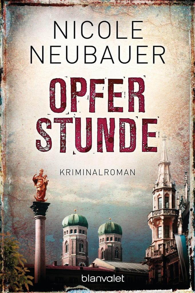 Opferstunde: Kriminalroman