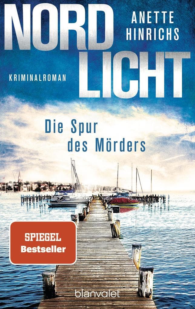 Nordlicht - Die Spur des Mörders: Kriminalroman