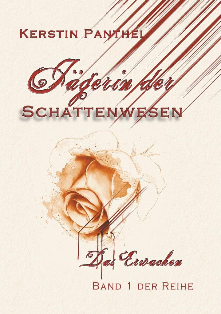Jägerin der Schattenwesen: Das Erwachen
