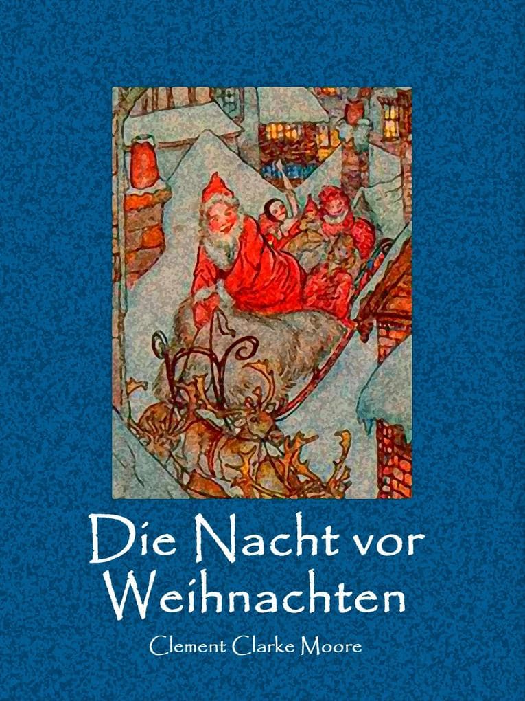 Die Nacht vor Weihnachten: mit den Illustrationen von Arthur Rackham