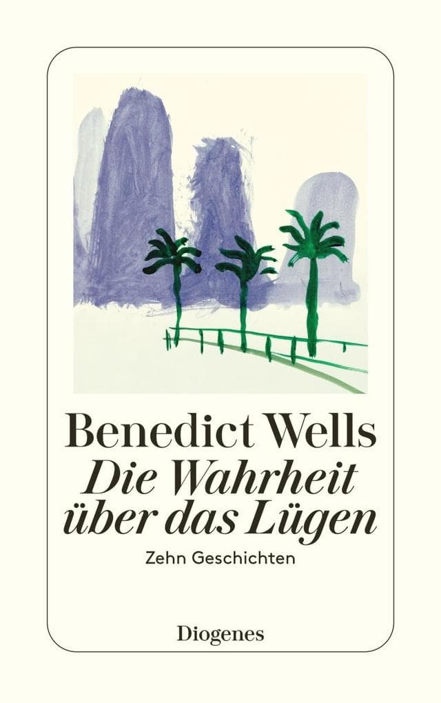 Die Wahrheit über das Lügen: Zehn Geschichten aus zehn Jahren