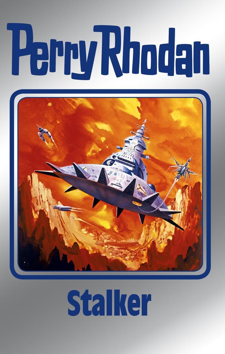 Perry Rhodan 150: Stalker (Silberband): 8. Band des Zyklus "Chronofossilien"