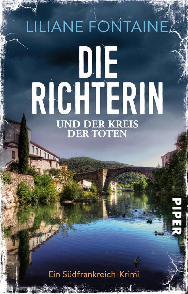 Die Richterin und der Kreis der Toten: Ein Südfrankreich-Krimi