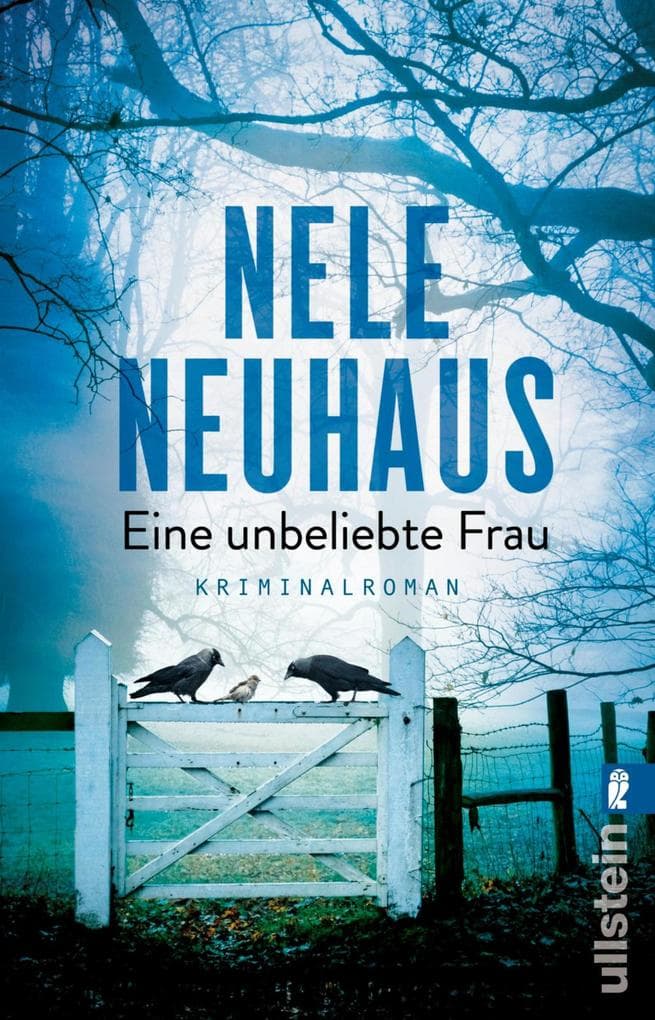 Eine unbeliebte Frau: Ein Selbstmord, ein Mord und unzählige Verdächtige: Der mitreißende Taunus-Krimi der Bestsellerautorin