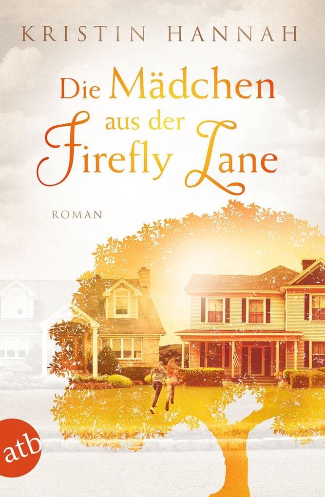 Die Mädchen aus der Firefly Lane: Immer für dich da