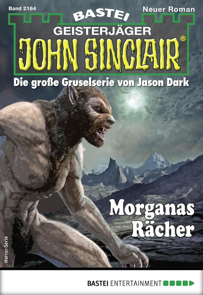John Sinclair 2164: Morganas Rächer