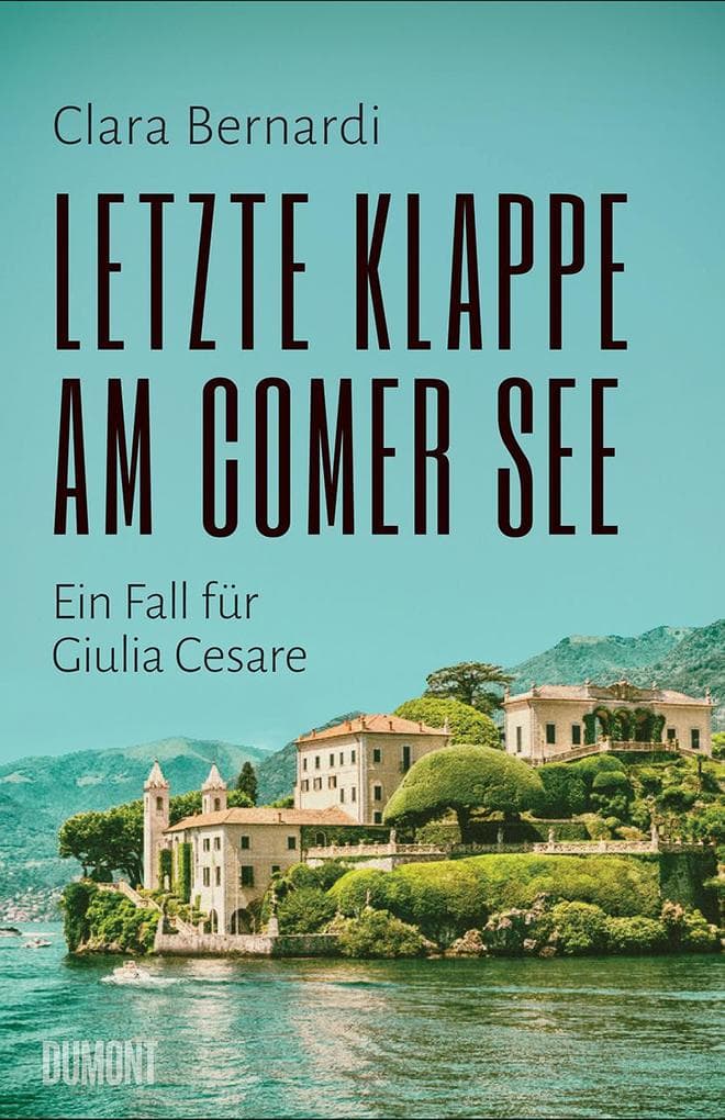 Letzte Klappe am Comer See: Ein Fall für Giulia Cesare