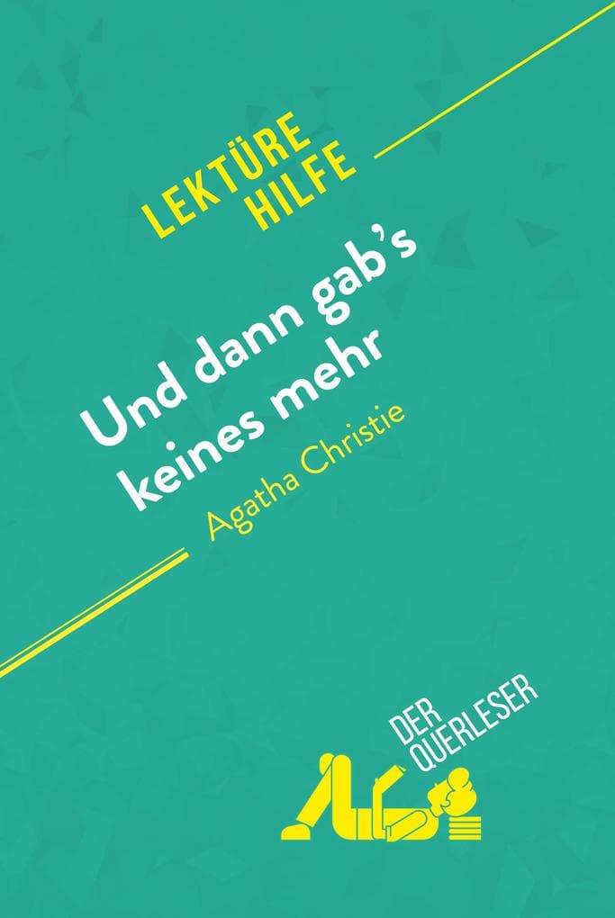 Und dann gab's keines mehr von Agatha Christie (Lektürehilfe): Detaillierte Zusammenfassung, Personenanalyse und Interpretation