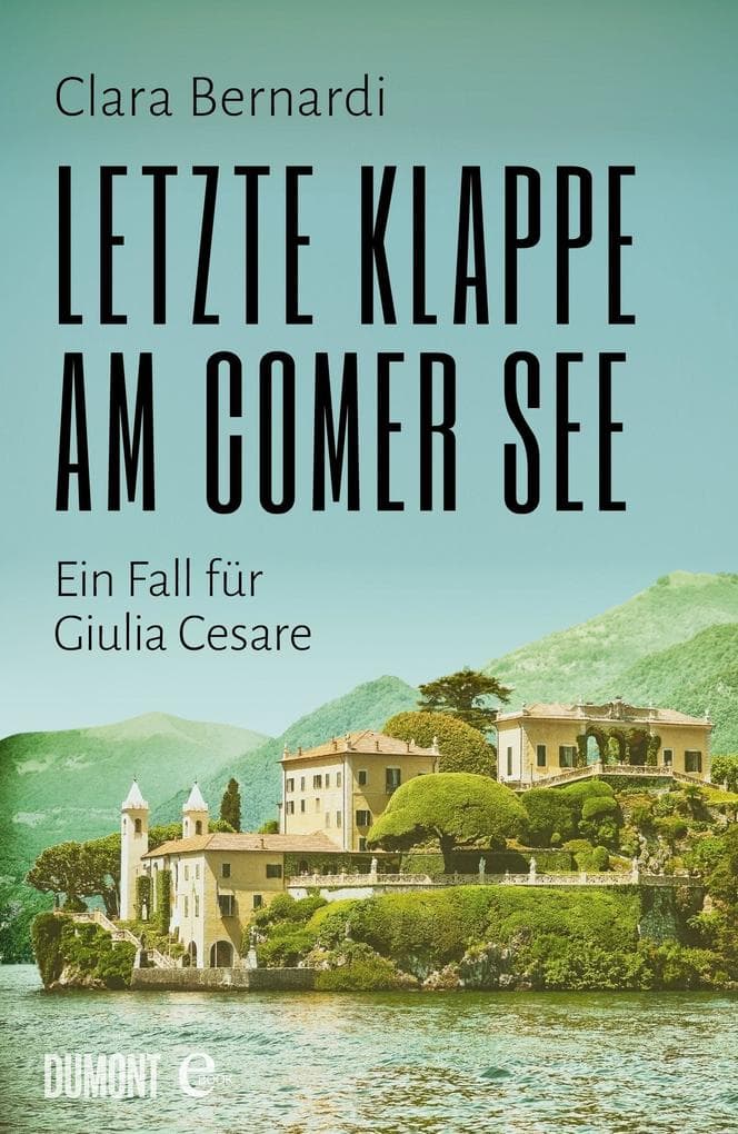 Letzte Klappe am Comer See: Ein Fall für Giulia Cesare