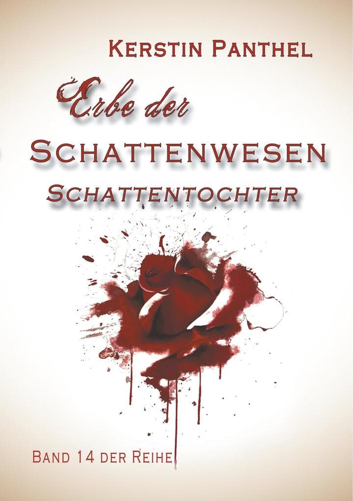 Erbe der Schattenwesen: Schattentochter
