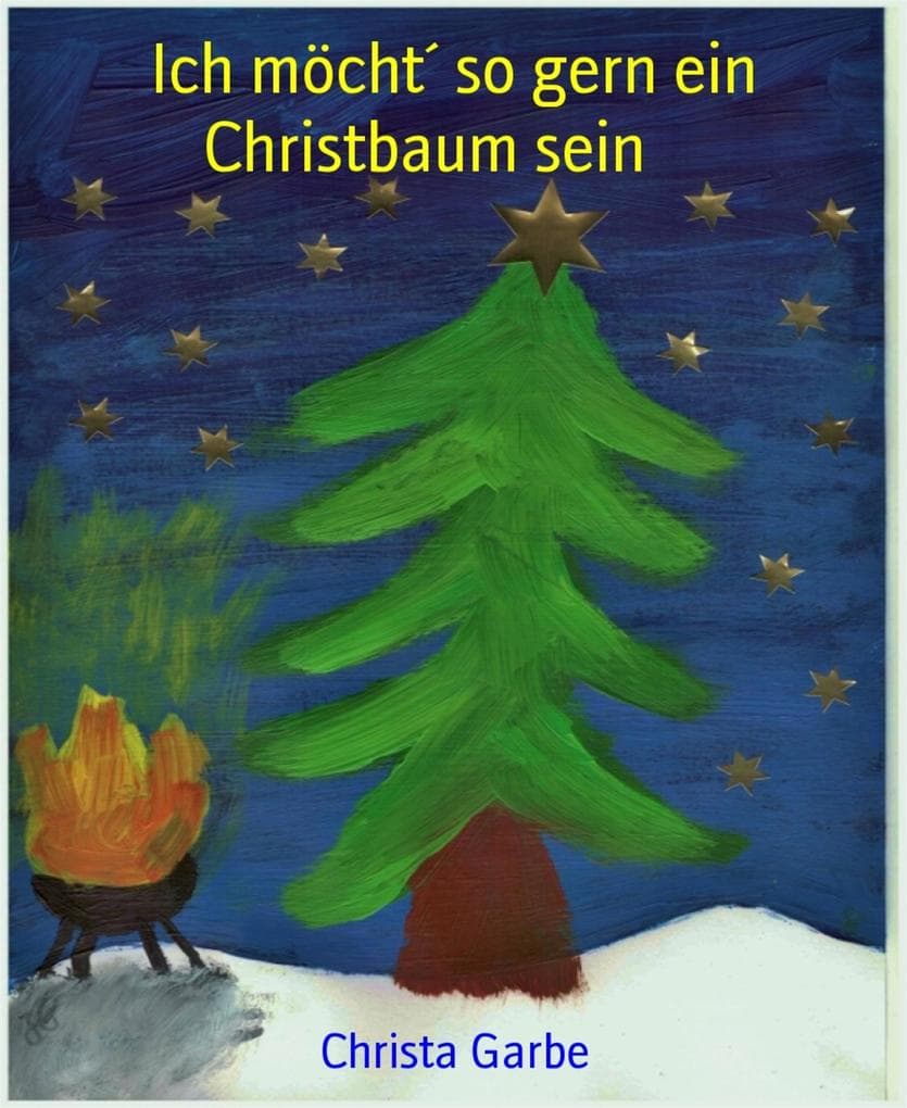 Ich möcht so gern ein Christbaum sein