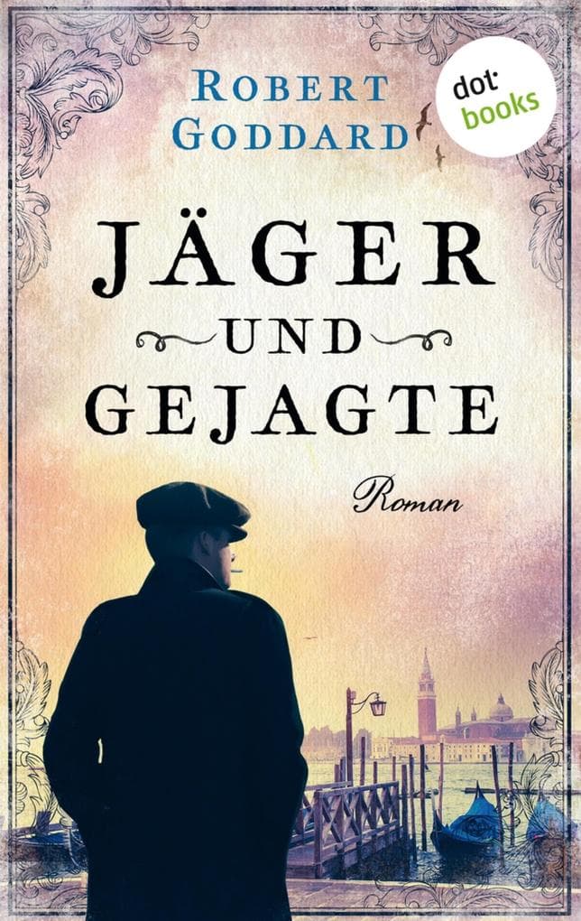 Jäger und Gejagte: Roman