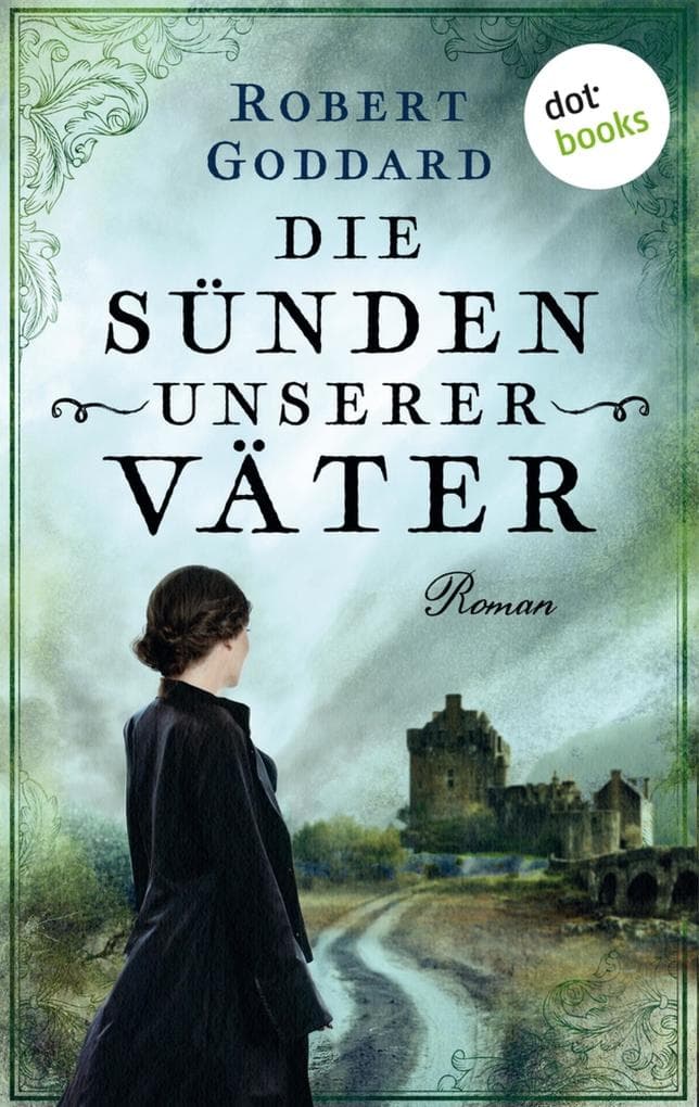 Die Sünden unserer Väter: Roman