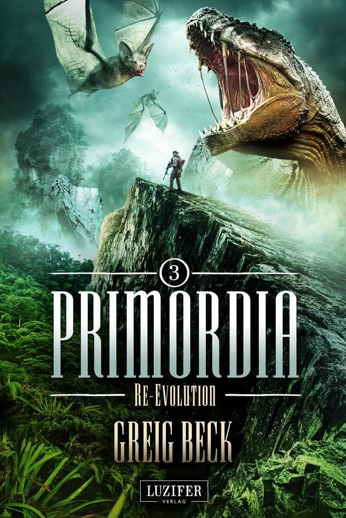 PRIMORDIA 3 - RE-EVOLUTION: Abenteuerroman · Dinosaurier · Zeitreise · Amazonas