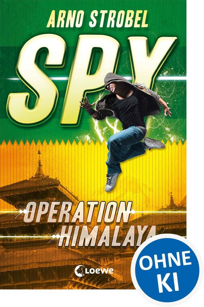 SPY (Band 3) - Operation Himalaya: Agenten-Buch für Jungen und Mädchen ab 12 Jahre