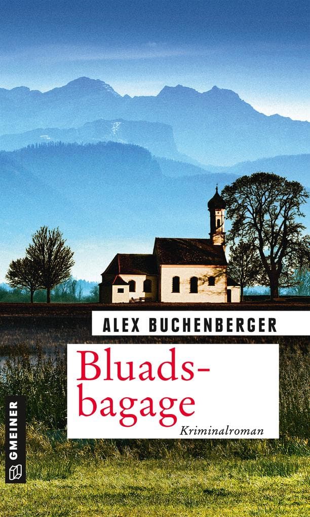 Bluadsbagage: Der zweite Fall für Hauptkommissarin Hanna Schmiedinger
