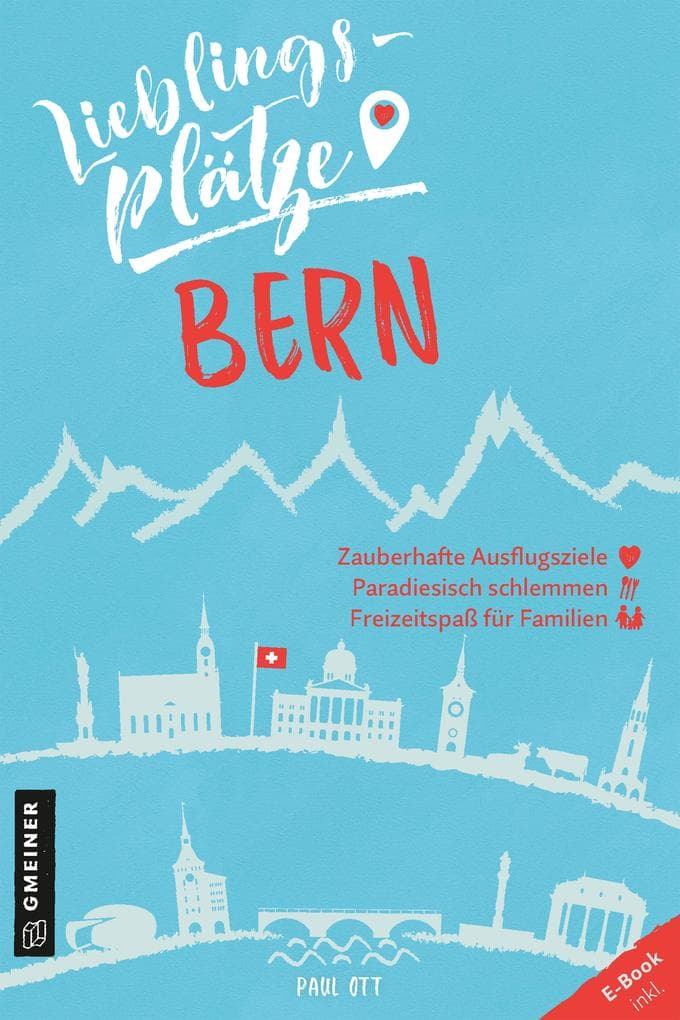 Lieblingsplätze Bern: Aktual. Neuausgabe