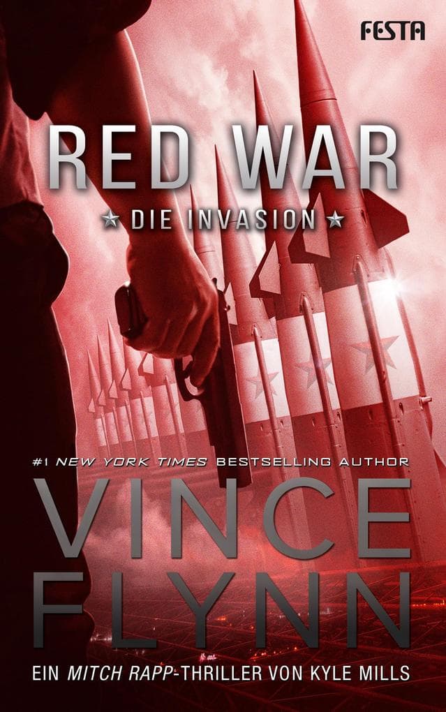 Red War - Die Invasion: Ein Mitch Rapp Thriller
