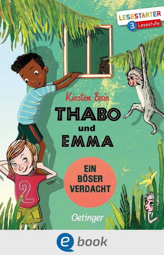 Thabo und Emma 2. Ein böser Verdacht: Lesestarter. 3. Lesestufe