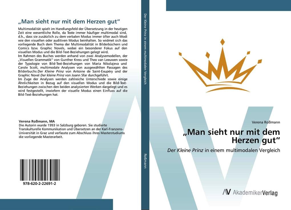 "Man sieht nur mit dem Herzen gut": Der Kleine Prinz in einem multimodalen Vergleich